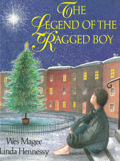 Title details for The Legend of the Ragged Boy by Wes Magee - Available